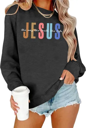 Jesus Sweatshirt Women Christian Sweatshirts Jesus Faith Sweater Bible Verse Top Religious Gift Pullover Top
